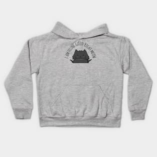 I am feline good right meow Kids Hoodie